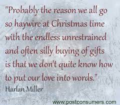 Speak Your Love Christmas Postconsumer Quotes Consumerism Quotes Consumer Quotes Eco Friendly Holiday