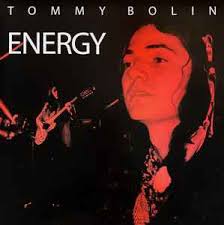 Tommy Bolin, Energy