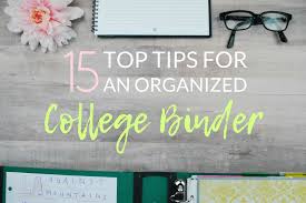 If you want to flatten your chest with a binder, you're definitely not alone! 15 Top Tips To An Organized College Binder The Olden Chapters