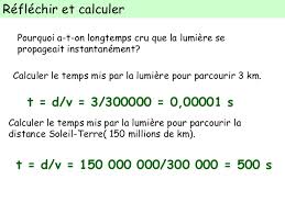 Aristote fût l'un des premiers à considérer que les objets émettent leur lumière vers il a fallu attendre la fin du moyen âge pour observer les premières tentatives de calcul de la vitesse de la lumière. Chapitre 15 La Vitesse De La Lumiere