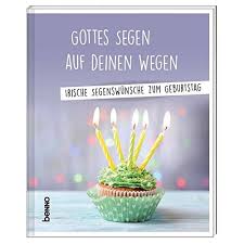 Gottes Segen Auf Deinen Wegen Irische Segenswunsche Zum Geburtstag Bauch Volker Amazon De Bucher