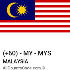 Before you call to malaysia you should be aware of that they speak bahasa malaysia (official), english, chinese (cantonese, mandarin, hokkien, hakka, hainan, foochow), tamil, telugu, malayalam. Malaysia 60 My Country Code Mys All Country Code