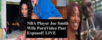 A Deep Dive Into NBA Player Joe Smiths Wifes Porn Past & If This Whole  Thing Was A Money Grab! (Live Broadcast) ***Warning Adult Content*** |  Tommy Sotomayor
