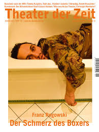 From rising stars to old classics to who knows what else. Theater Der Zeit Die Zeitschrift Fur Theater Und Politik Ausgabe 09 2018 By Theater Der Zeit Issuu