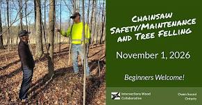 Chainsaw Safety/Maintenance and Tree Felling with Joe Watson