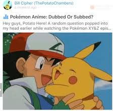 Check spelling or type a new query. New Poll Dub Or Sub Pokemon Amino