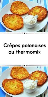 Crepes Polonaises Au Thermomix Recettes De Cuisine Livre De Recette Thermomix Crepes Recette Facile
