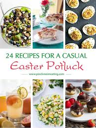Easter is just such a for many religious people, this is their favorite holiday. 24 Recipes For A Casual Easter Potluck Pinch Me I M Eating