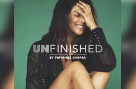 Of course, as with any biography, readers are. Priyanka Chopra Jonas Finishes Writing Her Memoir Unfinished