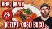 Das Beste Ossobuco Rezept Episode 0054 Youtube