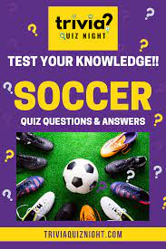Well, what do you know? 100 Best Soccer Trivia Questions Answers 2020 Football Quiz In 2021 Sports Trivia Questions Trivia Questions And Answers Trivia Questions