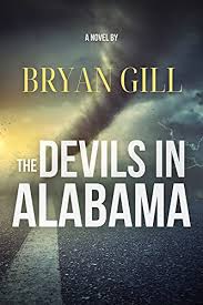 They have also lived in saint petersburg, fl and clewiston, fl. The Devils In Alabama Kindle Edition By Gill Bryan Mystery Thriller Suspense Kindle Ebooks Amazon Com