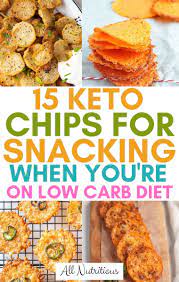 15 Keto Chips To Snack On When On Low Carb Diet Best Diet Foods No Carb Diets Low Carb Diet