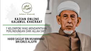 Maybe you would like to learn more about one of these? 7 Kelompok Yang Mendapatkan Perlindungan Dari Allah Swt Habib Saggaf Bin Muhammad Aljufri Youtube