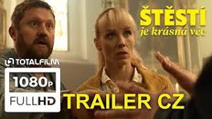 Oba jsou nezaměstnaní, čenda má. Stesti Je Krasna Vec 2020 Hd Trailer Nove Komedie Youtube