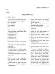 Soal latihan materi teks cerita fantasi (pilihan ganda) 1. Ulangan Harian Bacalah Teks Cerita Fantasi