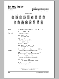 Why do you feel you gotta lie? Say You Say Me Sheet Music Lionel Richie Guitar Chords Lyrics