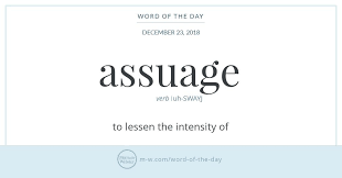 Word Of The Day Assuage Cool Words Word Of The Day Words