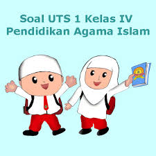 Soal Uts Pai Pendidikan Agama Islam Kelas 4 Semester 1 Tahun 2018 Juragan Les