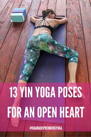 Yin Yoga Sequence For An Open Heart With Images And Description Yin Yoga Sequence Yin Yoga Yin Yoga Poses