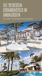 Maybe you would like to learn more about one of these? Escapio Empfiehlt Die 20 Besten Strandhotels In Andalusien Andalusia Andalusien Spanien Urla Andalusien Urlaub Andalusien Rundreise Urlaub In Andalusien
