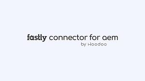 Fastly is today's leading edge cloud platform, helping you deliver the best online experiences possible to your users. Fastly Connector For Aem By Hoodoo Digital