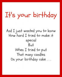Birthdays are a time of reflection, looking back over the past years. Funny Birthday Quotes And Poems Quotesgram