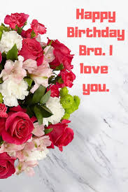 Flower Happy Birthday Sister Images Hd Free Download Birthday Wishes For Brother Happy Birthday Fun Birthday Wishes For Brother Birthday Wishes