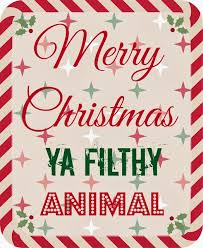 The best gifs are on giphy. Marshmallow Mudpie Merry Christmas Ya Filthy Animal Merry Christmas Ya Filthy Animal Merry Christmas Ya Filthy Animal Quote Merry Christmas Ya Filthy