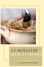 La Meilleure Soupe A L Oignon A La Mijoteuse Recipes Food And Drink Food