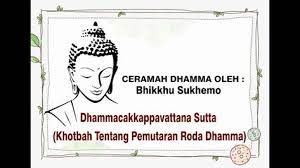 Dhammacakkappavattana Sutta Khotbah Tentang Pemutaran Roda Dhamma In 2021 Social Security Card Cards Bhikkhu