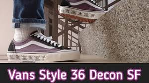 Tapping into our history, the style 36 was vans' first sidestripe style brought to life in 1977. Unboxing Vans Style 36 Decon Sf Youtube