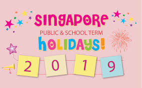 Singapore Public Holidays School Holidays 2019 Little Day Out
