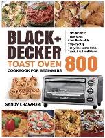 My chain saw model number is ccs818 but, on this website the model number is cs818 will my chainsaw model still be compatible with the black and decker chainsaw replacement cutting. Black Decker Toast Oven Cookbook For Beginners 800 Crawford Sandy Larkin Linda Dussmann Das Kulturkaufhaus