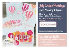 School Holiday Activity Card Making Classes Card Making Classes School Holiday Activities School Holidays