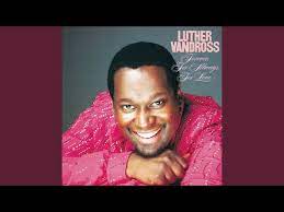 Enjoy it.soulspy.join the soulspy community on facebook, where thousands of music. Luther Vandross Better Love Lyrics Genius Lyrics