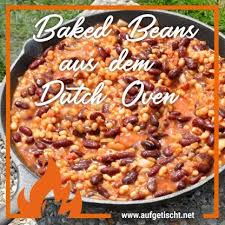 Baked Beans Aus Dem Dutch Oven Rezept Baked Beans Rezept Rezepte Gebackene Bohnen