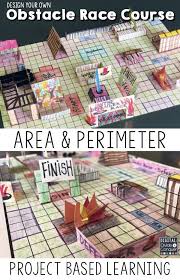 Project Based Learning Obstacle Race Area Perimeter Pbl Print Or Google Slides Math Is Everywhere Math Projects Project Based Learning
