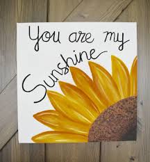 You Are My Sunshine Easy Canvas Art Canvas Painting Diy Simple Canvas Paintings