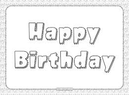 Take a look below to choose your favorite first birthday coloring page, second birthday, and more. Happy Birthday Text Pdf Coloring Pages