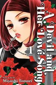 The Manga Test Drive: Review: A DEVIL AND HER LOVE SONG