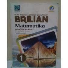 Pada artikel ini kami akan membagikan kunci jawaban buku senang be. Buku Brilian Matematika Kelas X 10 Untuk Sma Ma Bekas Shopee Indonesia