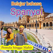 Jul 03, 2017 · tidak seperti bahasa inggris yang penulisan dan pengucapannya berbeda, hampir sebagian besar alfabet di spanyol memiliki pengucapan yang sama persis dengan penulisannya. Belajar Bahasa Spanyol Penguin Buku Audio
