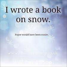 Birthday Jokes For Mom Its Snowing Again We Are Still Making The Funniest Greetings Cards And Memes Despite The Weather Jus Dad Jokes Funny Jokes And Riddles Funny Jokes And Riddles