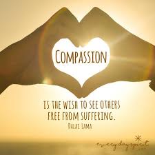 Compassion Is The Wish To See Others Free From Suffering Dalai Lama Compassion Quotes Compassion Inspirational Quotes