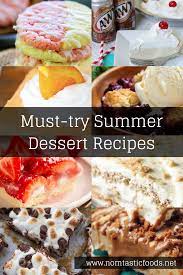 Everyone needs a little somethin' sweet from time to time. Must Try Summer Dessert Recipes Nomtastic Foods Dessert Recipes Summer Dessert Recipes Summer Desserts