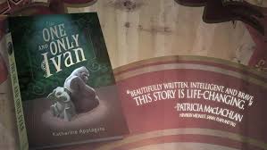 The One And Only Ivan One And Only Ivan Book Trailers Library Book Displays