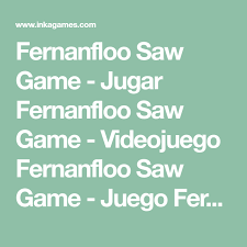 Fernanfloo uno de los youtuber más famosos fue secuestrado por el pigsaw, ya que él quería rescatar a su mascota curly. Fernanfloo Saw Game Jugar Fernanfloo Saw Game Videojuego Fernanfloo Saw Game Juego Fernanfloo Saw Game Juegos Juegos Online Gratis Juegos Online Jugar