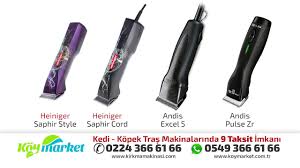 Heiniger Ve Andis Kedi Kopek Tras Makinalarinda Bahar Firsati Koymarket Com Tr Youtube