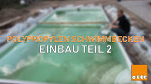 Polypropylen Pool Einbau Teil 2 Otte Freizeit Fitness Youtube